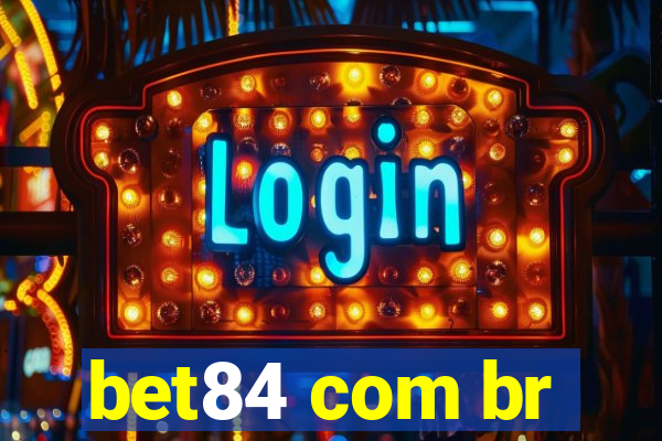 bet84 com br